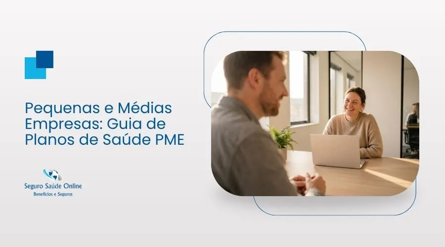 Pequenas e Médias Empresas: Guia de Planos de Saúde PME