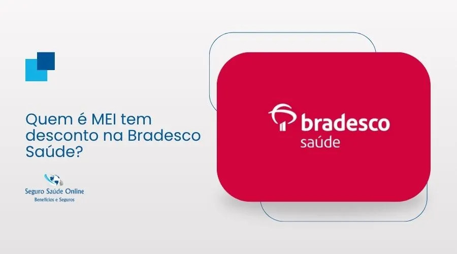 Guia mostrando detalhes sobre o desconto na Bradesco Saúde para quem é MEI