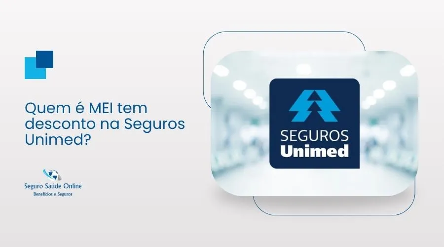 Guia mostrando que quem é MEI tem desconto na Seguros Unimed e a tabela de preços