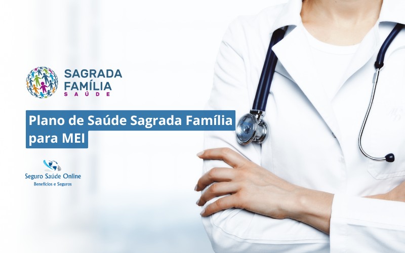 Plano de Saúde Sagrada Família para MEI: Rede Credenciada e Tabela de Preço