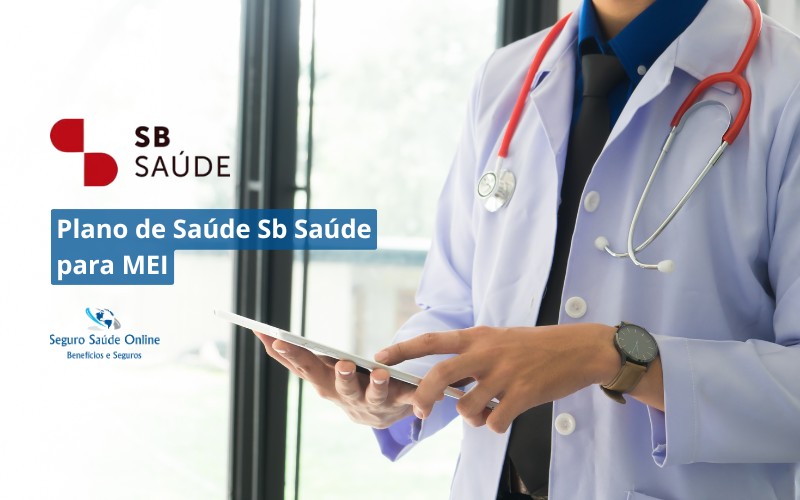 Plano de Saúde SB Saúde para MEI: Rede Credenciada e Tabela de Preço