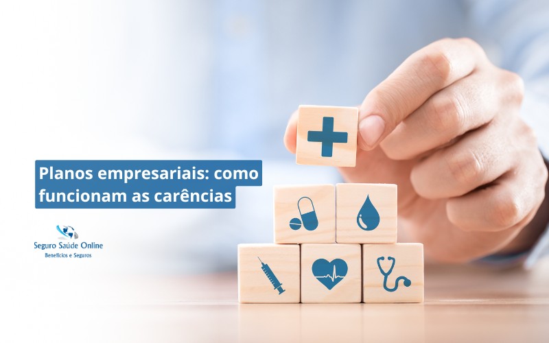 Planos empresariais: como funcionam as carências